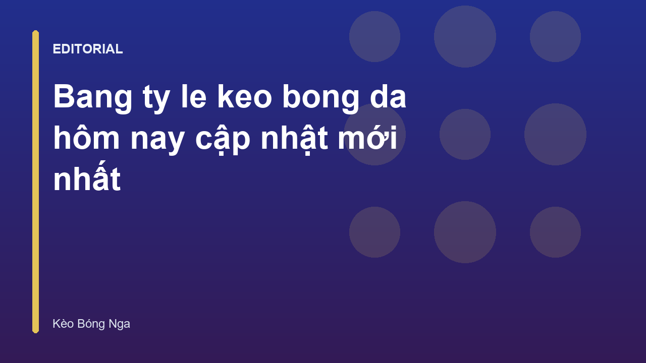 Bảng tỷ lệ kèo bóng đá trực tuyến